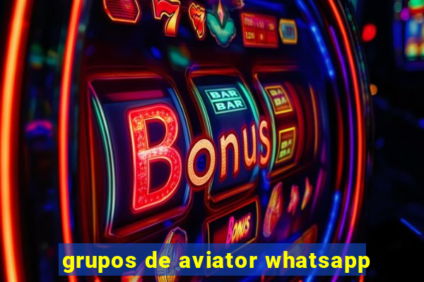 grupos de aviator whatsapp